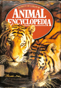 Image of WORLD OF COLOUR
ANIMAL ENCYCLOPEDIA