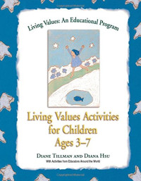 Image of Living Values Activities for Children Ages 3-7