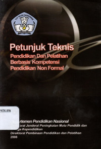 Image of Petunjuk Teknis Pendidikan dan Pelatihan Berbasis Kompetensi Pendidikan Non Formal